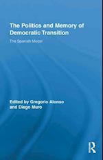 The Politics and Memory of Democratic Transition