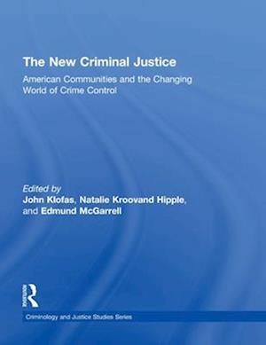The New Criminal Justice