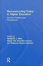 Reconstructing Policy in Higher Education