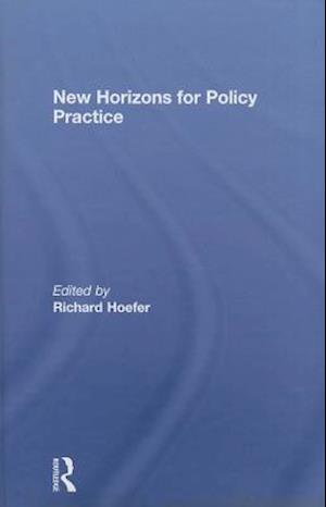 New Horizons for Policy Practice