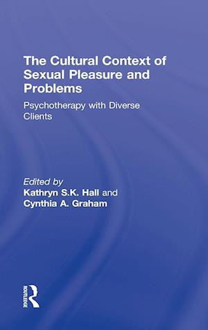 The Cultural Context of Sexual Pleasure and Problems