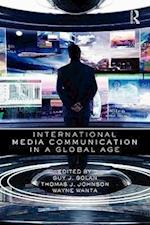 International Media Communication in a Global Age