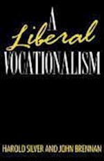 A Liberal Vocationalism