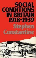 Social Conditions in Britain 1918-1939
