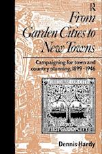 Campaigning for Town and Country Planning 1899-1990