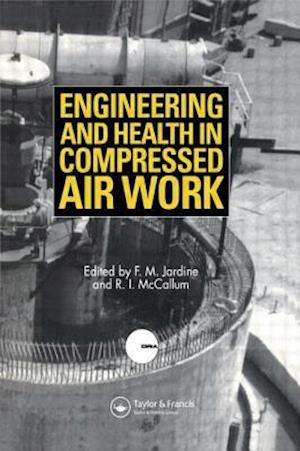 Engineering and Health in Compressed Air Work