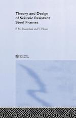 Theory and Design of Seismic Resistant Steel Frames