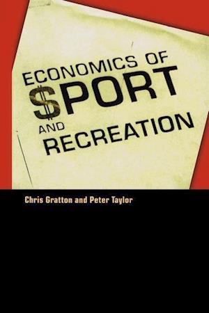 The Economics of Sport and Recreation