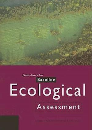 Guidelines for Baseline Ecological Assessment