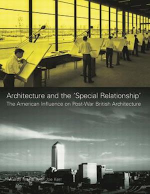 Architecture and the 'Special Relationship'