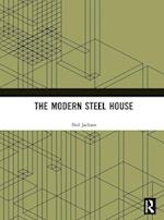 The Modern Steel House