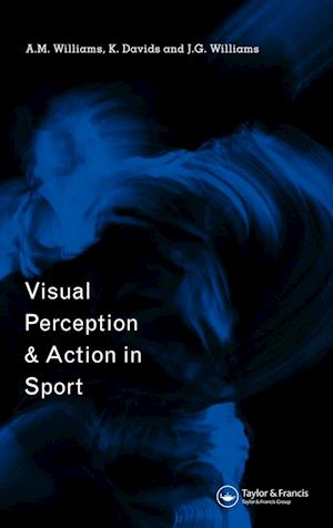 Visual Perception and Action in Sport