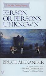 Person or Persons Unknown