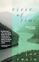 River of Time: A Memoir of Vietnam and Cambodia