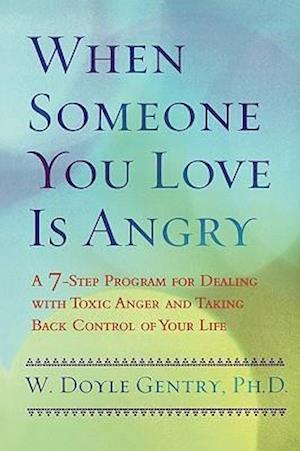 When Someone You Love Is Angry