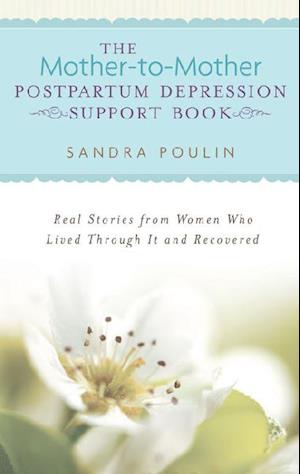 The Mother-To-Mother Postpartum Depression Support Book