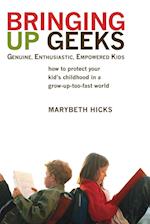 Bringing Up Geeks