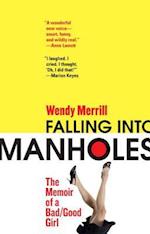 Falling Into Manholes