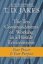 Ten Commandments of Working in a Hostile Environment