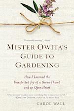 Mister Owita's Guide to Gardening