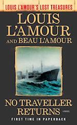 No Traveller Returns (Louis l'Amour's Lost Treasures)