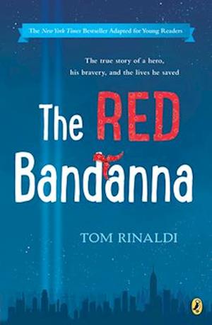 The Red Bandanna (Young Readers Adaptation)