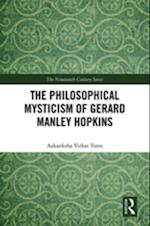 Philosophical Mysticism of Gerard Manley Hopkins