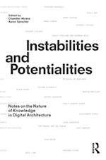 Instabilities and Potentialities