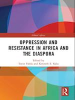 Oppression and Resistance in Africa and the Diaspora