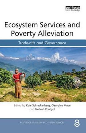 Ecosystem Services and Poverty Alleviation (OPEN ACCESS)