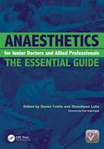 Anaesthetics for Junior Doctors and Allied Professionals