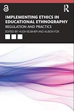 Implementing Ethics in Educational Ethnography