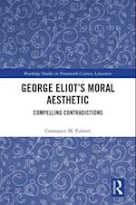 George Eliot's Moral Aesthetic