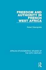 Freedom and Authority in French West Africa