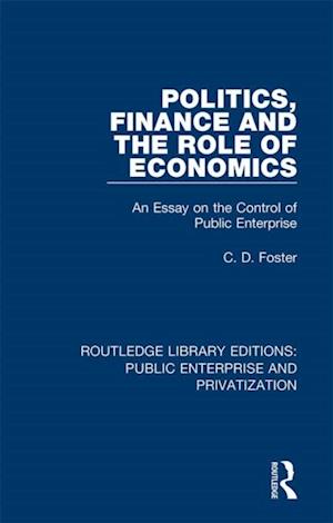 Politics, Finance and the Role of Economics