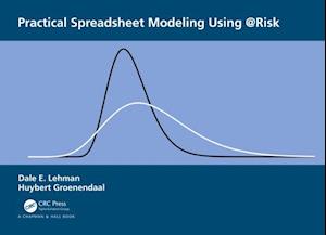 Practical Spreadsheet Modeling Using @Risk