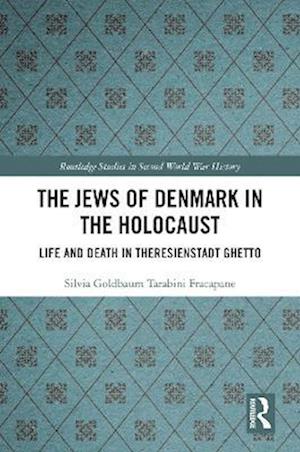 The Jews of Denmark in the Holocaust