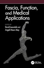 Fascia, Function, and Medical Applications