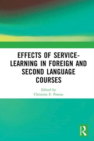 Effects of Service-Learning in Foreign and Second Language Courses