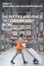 Politics and Ethics of Contemporary Work