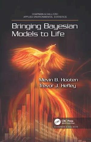 Bringing Bayesian Models to Life