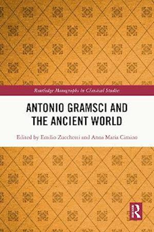 Antonio Gramsci and the Ancient World