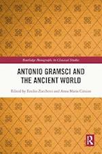 Antonio Gramsci and the Ancient World