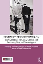 Feminist Perspectives on Teaching Masculinities