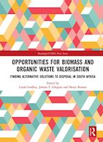 Opportunities for Biomass and Organic Waste Valorisation