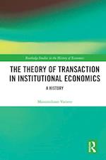 Theory of Transaction in Institutional Economics