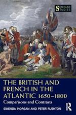 The British and French in the Atlantic 1650-1800