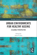 Urban Environments for Healthy Ageing