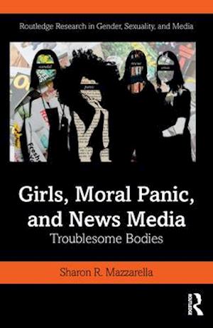 Girls, Moral Panic and News Media