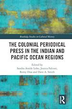 Colonial Periodical Press in the Indian and Pacific Ocean Regions